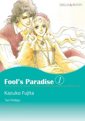 Cover of the book Fool's Paradise 1 (Mills & Boon Comics) by Chantelle Shaw