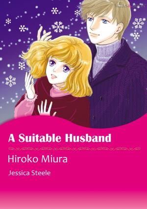 Cover of the book A Suitable Husband (Mills & Boon Comics) by Carol Marinelli