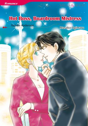 Cover of the book Hot Boss, Boardroom Mistress (Mills & Boon Comics) by Kathy Altman