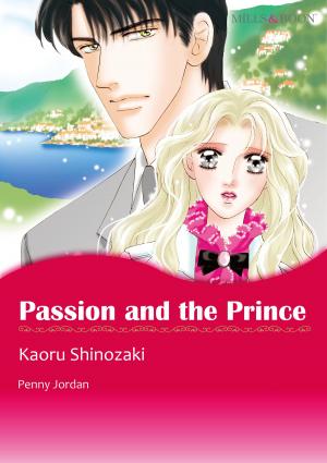 Cover of the book Passion and the Prince (Mills & Boon Comics) by Kate Hoffmann