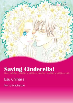bigCover of the book Saving Cinderella! (Mills & Boon Comics) by 