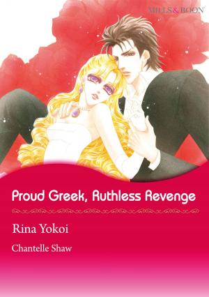 Cover of the book Proud Greek, Ruthless Revenge (Mills & Boon Comics) by Marilyn Pappano
