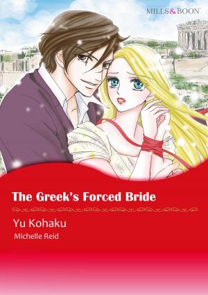 Book cover of The Greek's Forced Bride (Mills & Boon Comics)