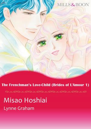 Book cover of The Frenchman's Love-Child (Mills & Boon Comics)