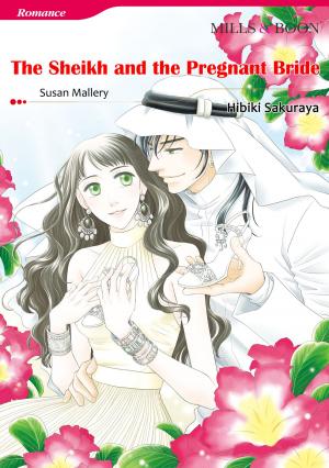 Cover of the book The Sheikh and the Pregnant Bride (Mills & Boon Comics) by Elisa Adams
