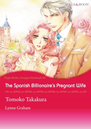 Cover of the book The Spanish Billionaire's Pregnant Wife (Mills & Boon Comics) by Catherine George, Helen Bianchin, Diana Hamilton