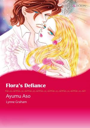 Cover of the book Flora's Defiance (Mills & Boon Comics) by Maggie K. Black, Sharon Dunn, Karen Kirst