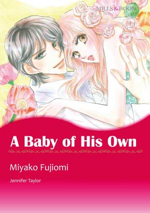 bigCover of the book A Baby of His Own (Mills & Boon Comics) by 