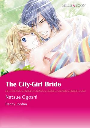 Cover of the book THE CITY-GIRL BRIDE (Mills & Boon Comics) by Susanna Carr