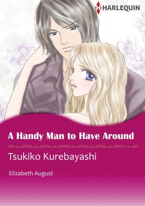 Cover of the book A HANDY MAN TO HAVE AROUND (Harlequin Comics) by B.J. Daniels, Janie Crouch, Julie Miller