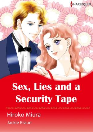 Book cover of SEX, LIES AND A SECURITY TAPE (Harlequin Comics)