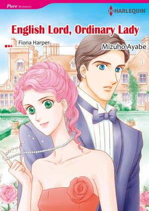 Cover of the book ENGLISH LORD, ORDINARY LADY (Harlequin Comics) by Linda Ford