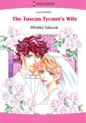 Cover of the book THE TUSCAN TYCOON'S WIFE (Harlequin Comics) by Catherine Spencer