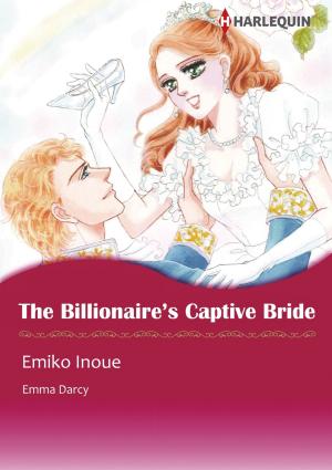 Book cover of THE BILLIONAIRE'S CAPTIVE BRIDE (Harlequin Comics)