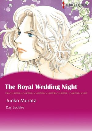 Cover of the book THE ROYAL WEDDING NIGHT (Harlequin Comics) by Lisa Cach