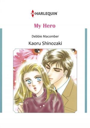 Cover of the book MY HERO (Harlequin Comics) by Joanna Wayne
