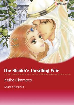 Cover of the book THE SHEIKH'S UNWILLING WIFE (Harlequin Comics) by Natalie Anderson