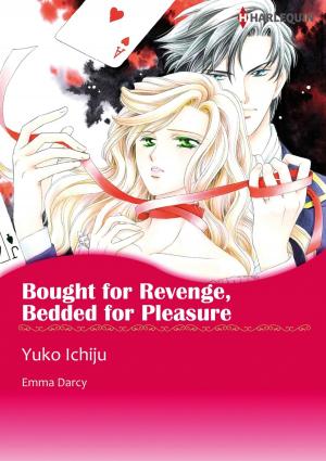 Cover of the book BOUGHT FOR REVENGE, BEDDED FOR PLEASURE (Harlequin Comics) by Fiona Brand, Victoria Pade