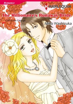 Cover of the book THE MILLIONAIRE'S RUNAWAY BRIDE (Harlequin Comics) by Jennifer Basye Sander