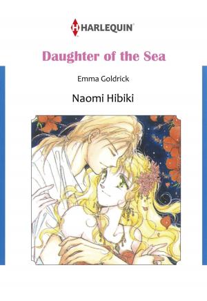 Cover of the book DAUGHTER OF THE SEA (Harlequin Comics) by Nalini Singh