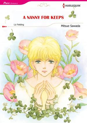 bigCover of the book A NANNY FOR KEEPS (Harlequin Comics) by 