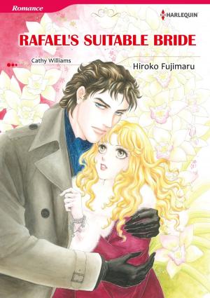 Cover of the book RAFAEL'S SUITABLE BRIDE (Harlequin Comics) by Helen Bianchin