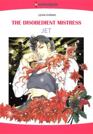 Cover of the book The Disobedient Mistress (Harlequin Comics) by Metsy Hingle