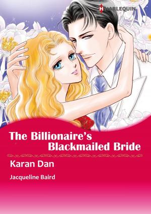 Book cover of THE BILLIONAIRE'S BLACKMAILED BRIDE (Harlequin Comics)