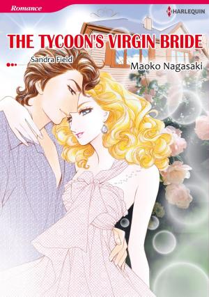 Cover of the book THE TYCOON'S VIRGIN BRIDE (Harlequin Comics) by Chantelle Shaw