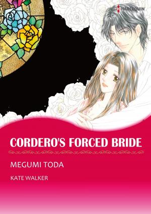 Book cover of CORDERO'S FORCED BRIDE (Harlequin Comics)