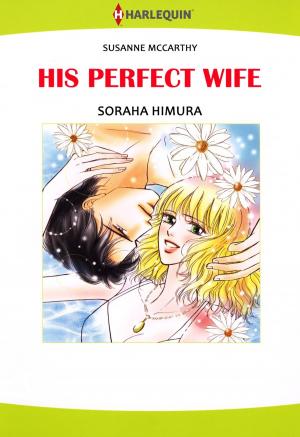 Cover of the book HIS PERFECT WIFE (Harlequin Comics) by Terri Brisbin