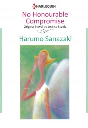 Book cover of NO HONOURABLE COMPROMISE (Harlequin Comics)