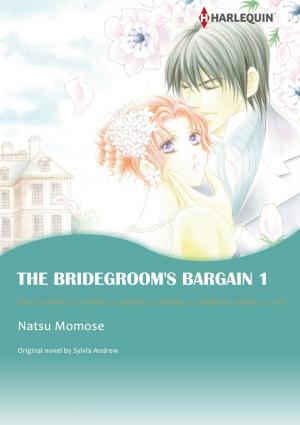 Book cover of THE BRIDEGROOM'S BARGAIN 1 (Harlequin Comics)