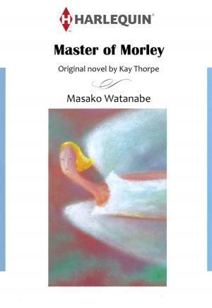Book cover of MASTER OF MORLEY (Harlequin Comics)