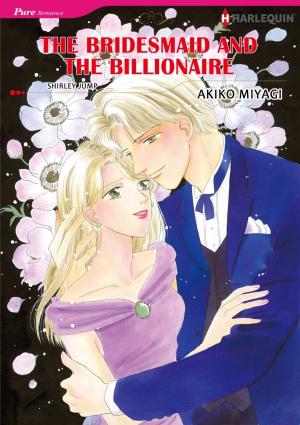 Cover of the book THE BRIDESMAID AND THE BILLIONAIRE (Harlequin Comics) by Kay David