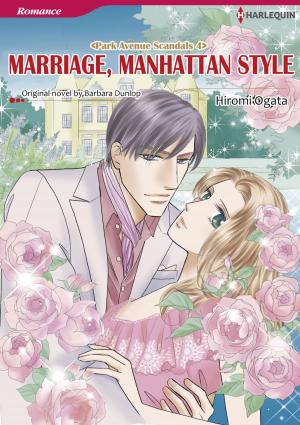 Book cover of MARRIAGE, MANHATTAN STYLE (Harlequin Comics)