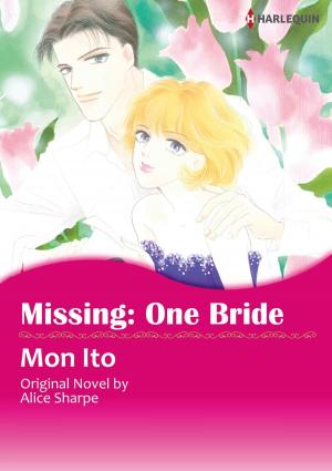 Cover of the book MISSING: ONE BRIDE (Harlequin Comics) by Paula Graves, Carla Cassidy, Beverly Long