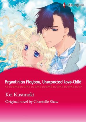 Book cover of ARGENTINIAN PLAYBOY, UNEXPECTED LOVE-CHILD (Harlequin Comics)