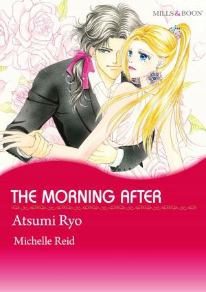Cover of the book THE MORNING AFTER (Mills & Boon Comics) by Margaret Daley