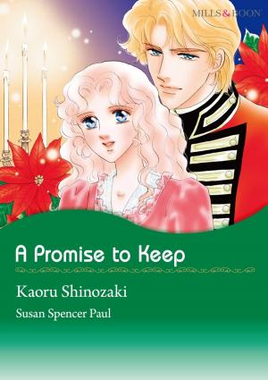 Cover of the book A PROMISE TO KEEP (Mills & Boon Comics) by Leona Karr