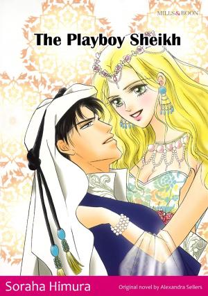 Book cover of THE PLAYBOY SHEIKH (Mills & Boon Comics)
