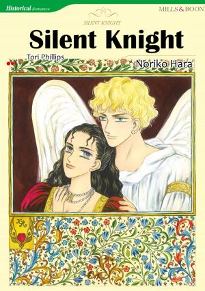 Cover of the book SILENT KNIGHT (Mills & Boon Comics) by Maisey Yates, Jennifer Hayward, Jane Porter, Andie Brock