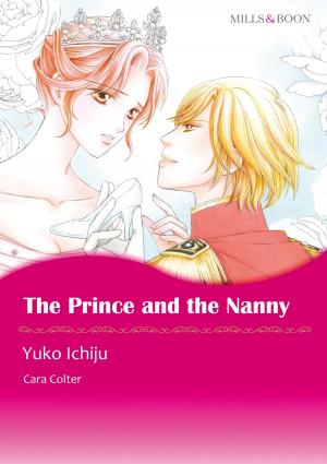 Cover of the book THE PRINCE AND THE NANNY (Mills & Boon Comics) by Kate Walker