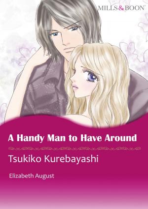 Cover of the book A HANDY MAN TO HAVE AROUND (Mills & Boon Comics) by RaeAnne Thayne, Caro Carson