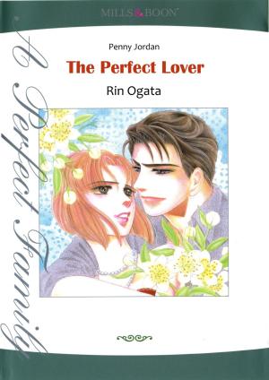 Cover of the book THE PERFECT LOVER (Mills & Boon Comics) by Jenna Kernan