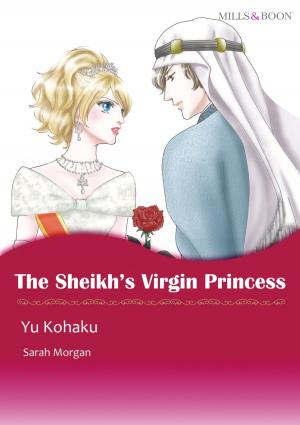 bigCover of the book THE SHEIKH'S VIRGIN PRINCESS (Mills & Boon Comics) by 