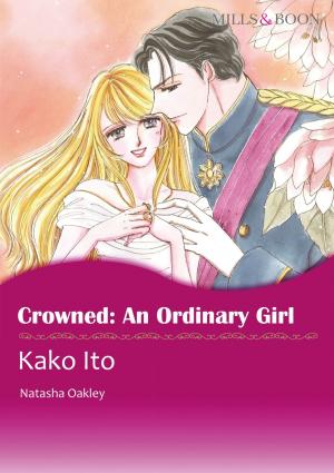 Book cover of CROWNED: AN ORDINARY GIRL (Mills & Boon Comics)