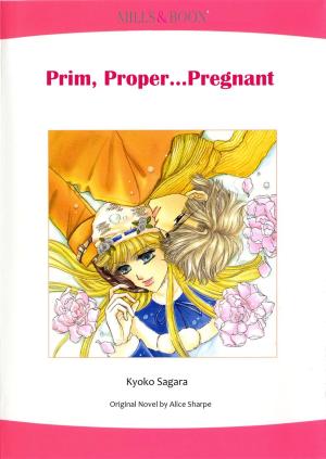 Cover of the book PRIM, PROPER...PREGNANT (Mills & Boon Comics) by Linda Cajio