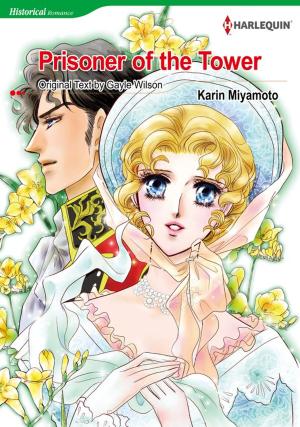 Cover of the book Prisoner of the Tower (Harlequin Comics) by Catherine Mann