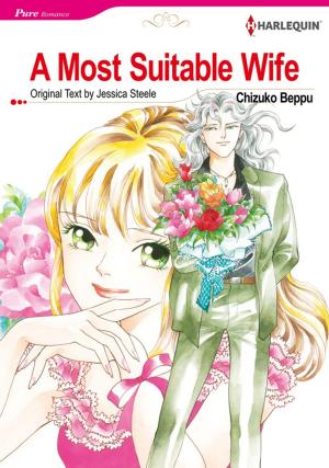 Cover of the book A Most Suitable Wife (Harlequin Comics) by Kat Cantrell
